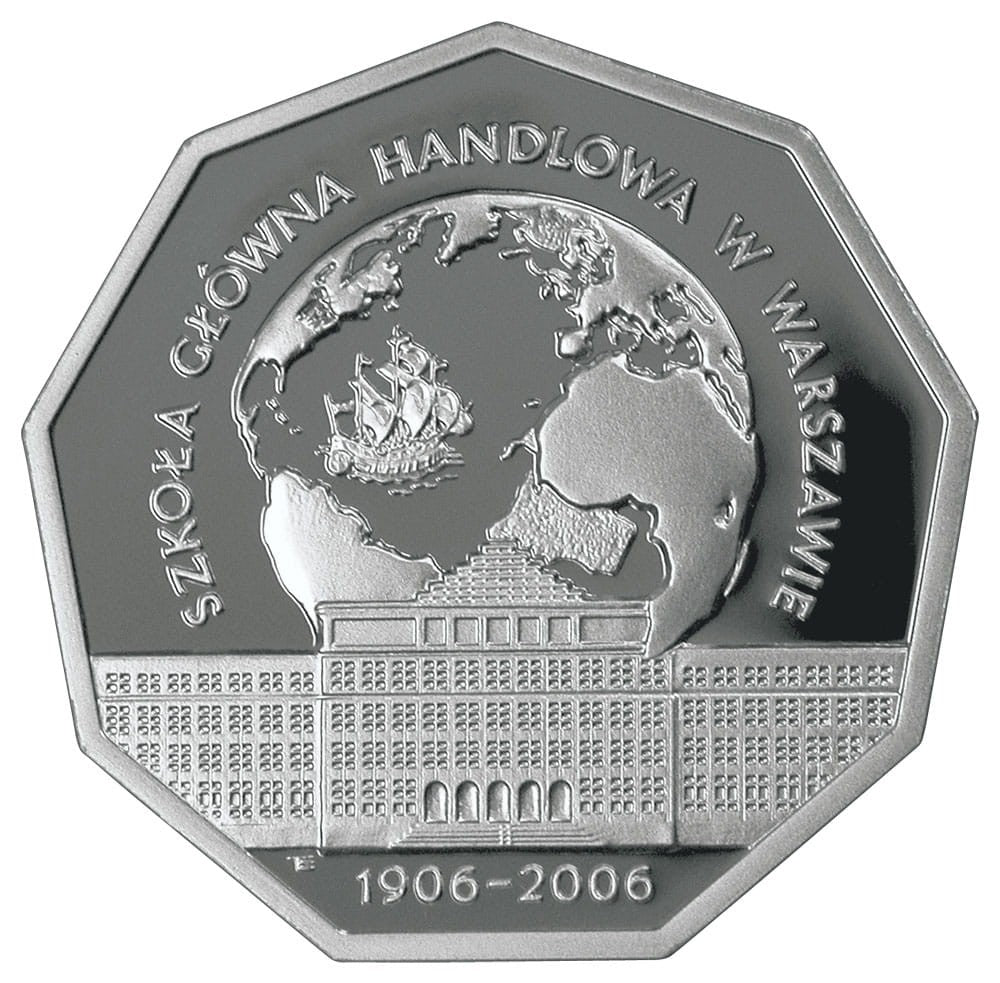 10 zł / 2006 r. - 100-lecie Szkoły Głównej Handlowej